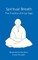 Spiritual Breath. The Practice of Kriya Yoga