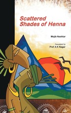 Nashtar, M: Scattered Shades of Henna