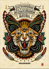 TATUIRUOČIŲ SPALVINIMO KNYGA: originali ir nepakartojama autorinė spalvinimo knyga, geriausi tatuiruočių piešiniai iš viso pasaulio + 2 išlankstomi XXL plakatai įkvėpimui