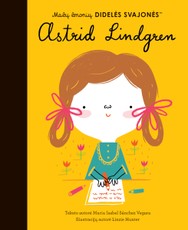 Mažų žmonių DIDELĖS SVAJONĖS: Astrid Lindgren