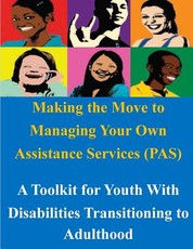Making the Move to Managing Your Own Assistance Services (PAS)