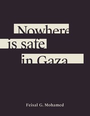 Nowhere Is Safe in Gaza