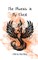 The Phoenix in My Chest
