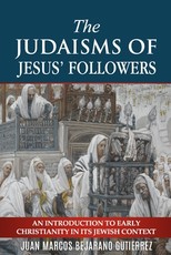 The Judaisms of Jesus' Followers