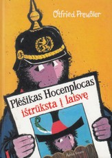 Plėšikas Hocenplocas ištrūksta į laisvę