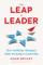 The Leap to Leader