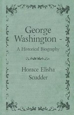 George Washington - A Historical Biography
