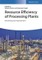 Resource Efficiency of Processing Plants