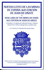 New Laws of the Mines of Spain, 1625