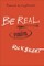 Be Real