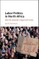 Labor Politics in North Africa