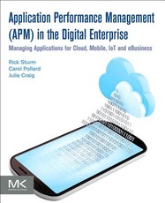 Application Performance Management (Apm) in the Digital Enterprise