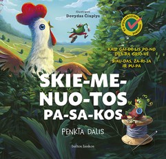 Skiemenuotos pasakos. 5 dalis. Kaip gaidelis pono dvarą griovė, Šiaudas žarija ir pupa