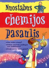 Nuostabus chemijos pasaulis