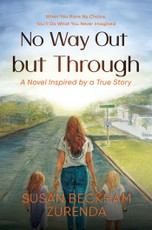 No Way Out But Through