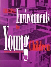 Creating Environments for Young Children