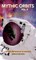 Mythic Orbits Volume 2
