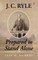 J.C. Ryle: Prepared to Stand Alone