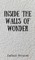 Inside the Walls of Wonder