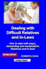Dealing with Difficult Relatives and In-Laws