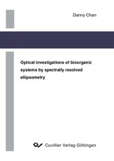 Optical investigations of bioorganic systems by spectrally resolved ellipsometry
