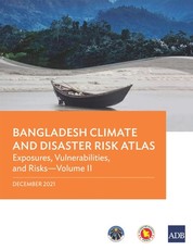 Bangladesh Climate and Disaster Risk Atlas
