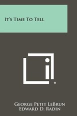 It's Time to Tell