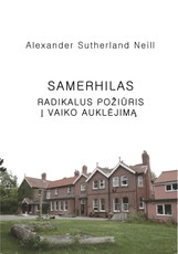 SAMERHILAS. RADIKALUS POŽIŪRIS Į VAIKO AUKLĖJIMĄ