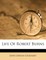 Life of Robert Burns