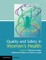 Quality and Safety in Women's Health