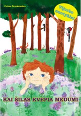 Kai šilas kvepia medumi. Vijurko nuotykiai