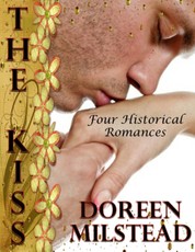 The Kiss: Four Historical Romances