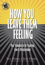 How You Leave Them Feeling