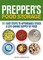 Prepper's Food Storage