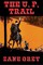 The U. P. Trail