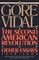 The Second American Revolution and Other Essays 1976 - 1982