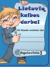 Lietuvių kalbos darbai III klasei. 3 sąsiuvinis