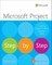 Microsoft Project Step by Step (Covering Project Online Desktop Client)