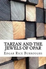 Tarzan and the Jewels of Opar