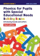 Phonics for Pupils with Special Educational Needs Activity Book 1: Building Basics