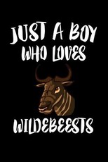 Just A Boy Who Loves Wildebeests