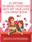 A Lifetime of Being Together with My True Love Coloring Book