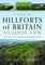 A Guide to Hillforts of Britain, an Aerial View