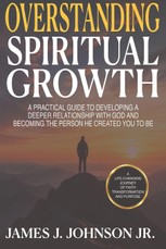 Overstanding Spiritual Growth