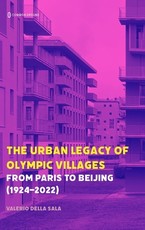 The Urban Legacy of Olympic Villages