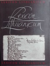 Lexicon Lithuanicum. Rankraštinis XVII a. vokiečių – lietuvių kalbų žodynas
