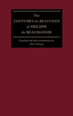 The Coutumes de Beauvaisis of Philippe de Beaumanoir