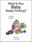 What Is Your Baby Really Thinking?