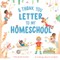 A Thank You Letter to My Homeschool