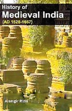 History Of Medieval India (Ad 1526-1657)